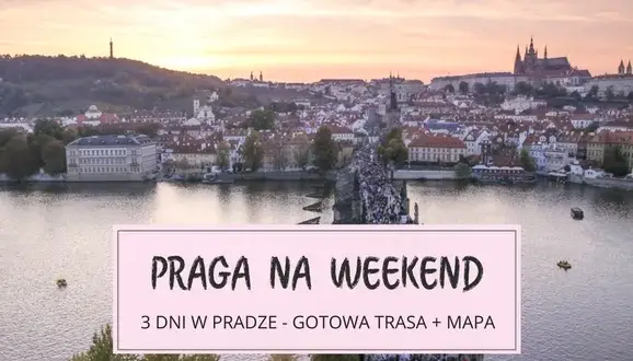 Najlepsza trasa do Pragi – uniknij korków i oszczędź czas podróży